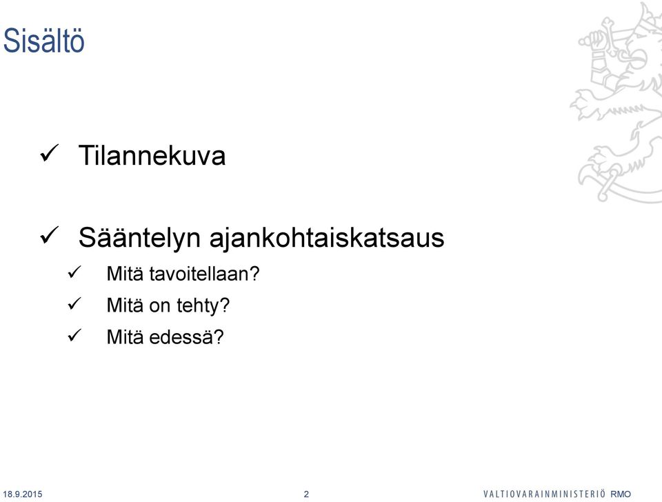 ajankohtaiskatsaus Mitä