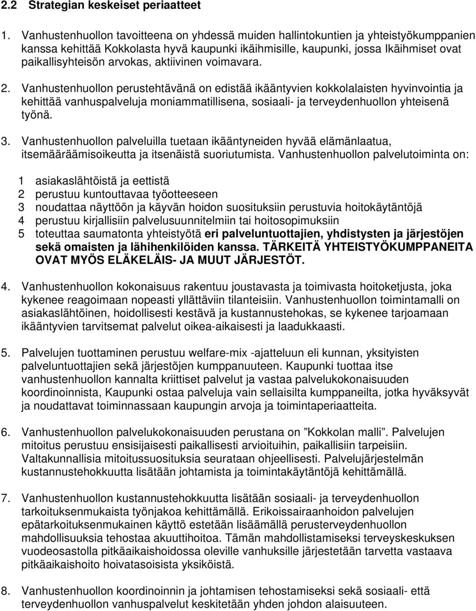 aktiivinen voimavara. 2.