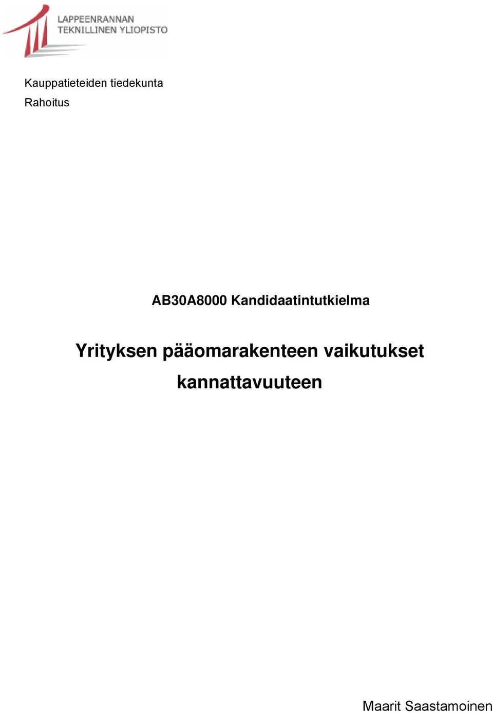 Kandidaatintutkielma Yrityksen