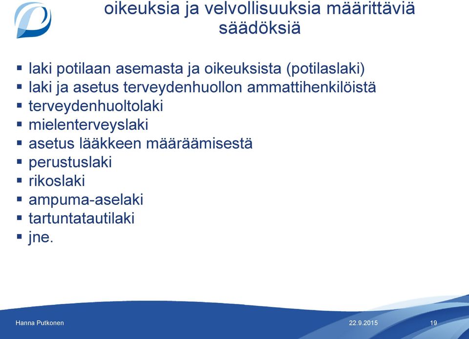 ammattihenkilöistä terveydenhuoltolaki mielenterveyslaki asetus