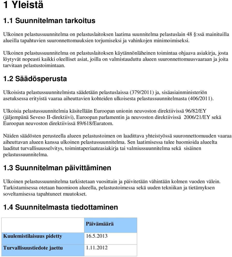 minimoimiseksi.