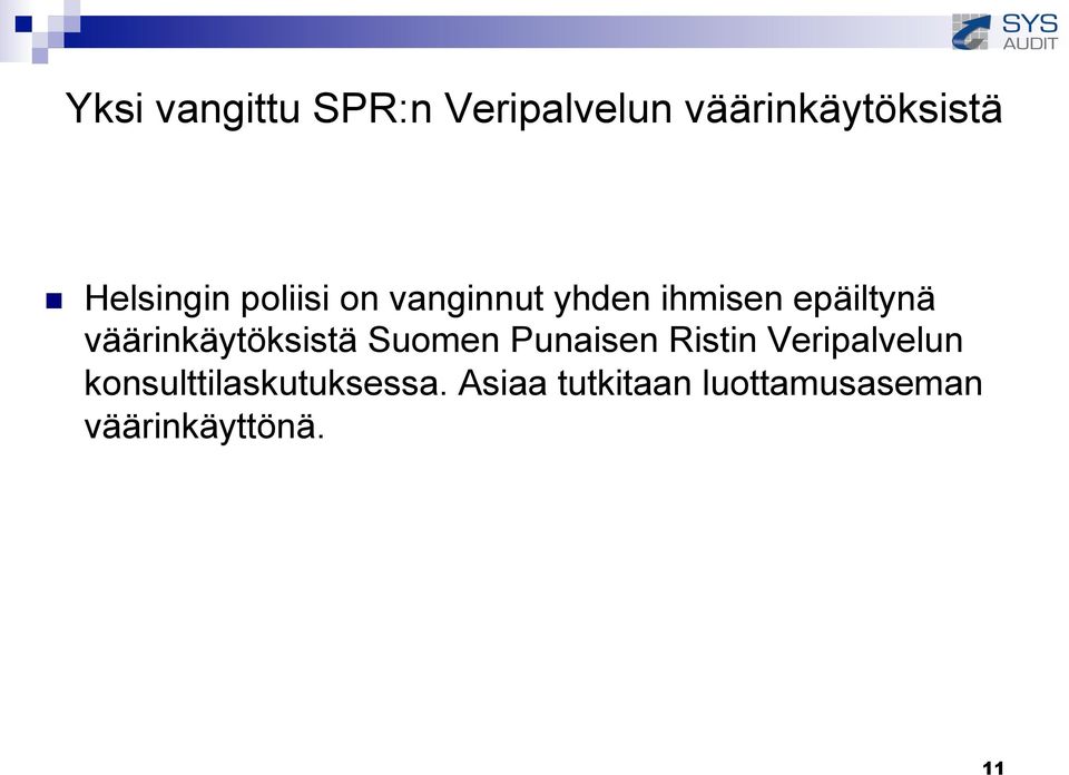 väärinkäytöksistä Suomen Punaisen Ristin Veripalvelun