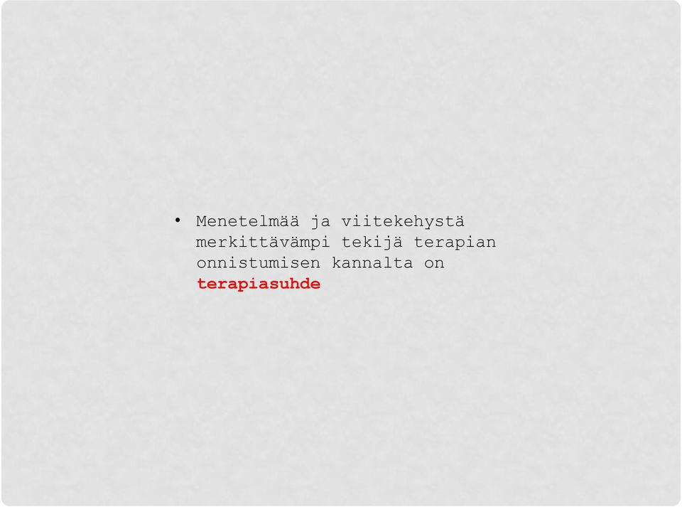merkittävämpi tekijä
