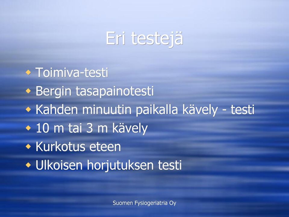 paikalla kävely - testi 10 m tai 3 m