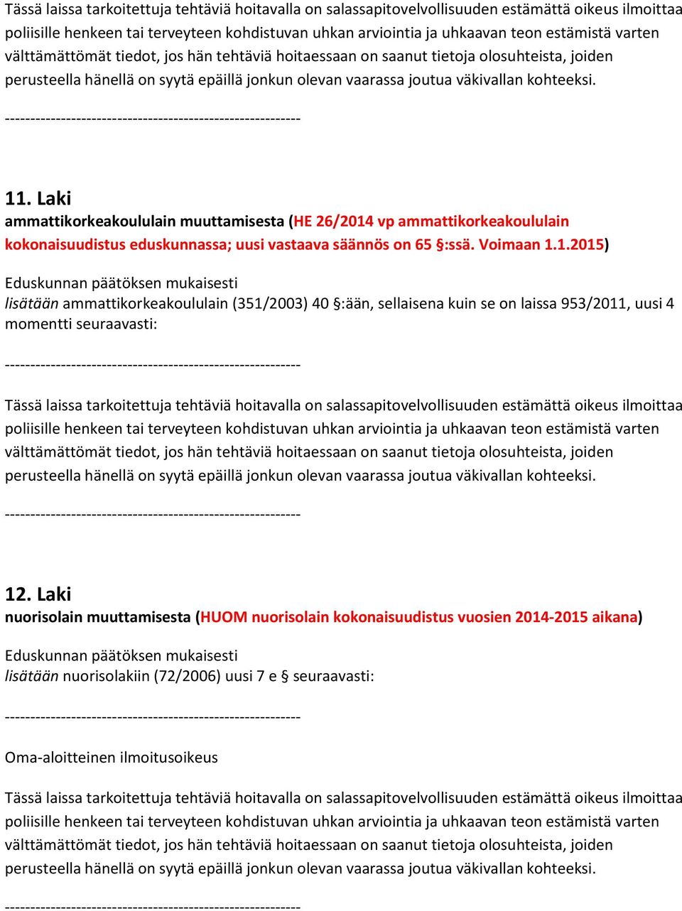 Laki ammattikorkeakoululain muuttamisesta (HE 26/2014