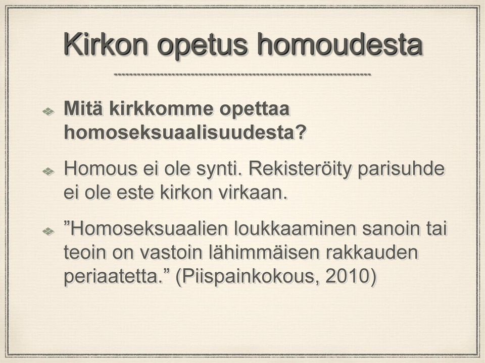 Rekisteröity parisuhde ei ole este kirkon virkaan.