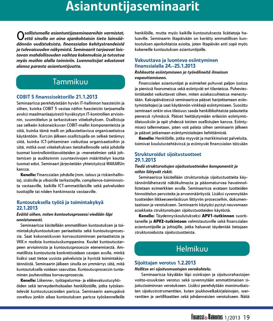 Tammikuu COBIT 5 finanssisektorille 21.