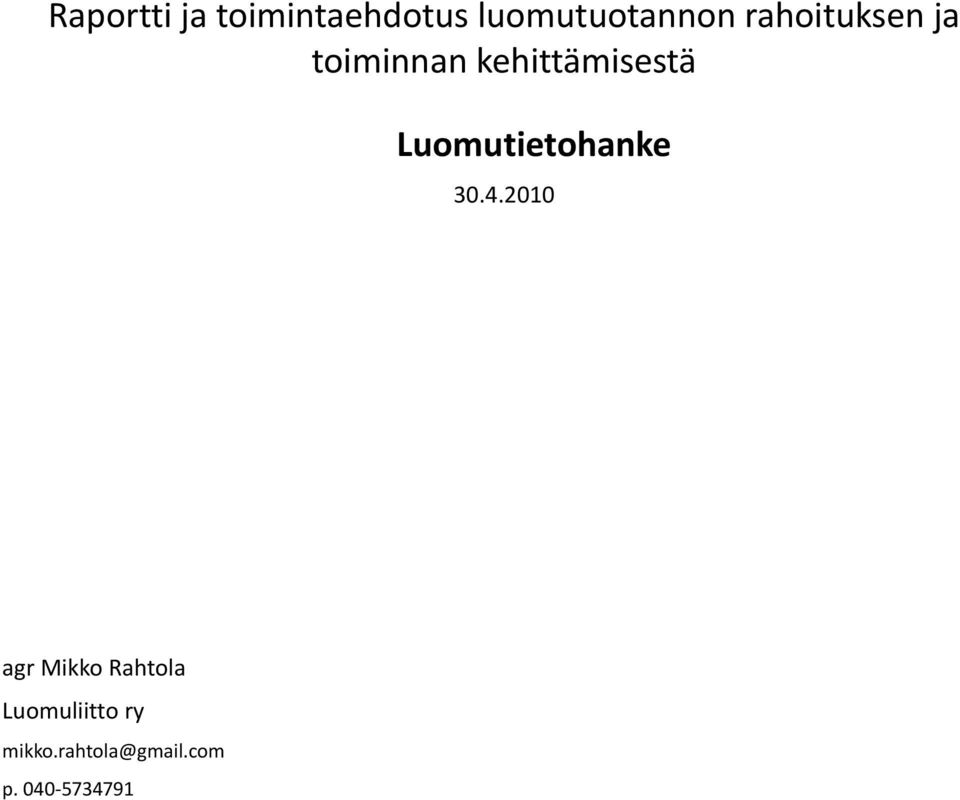 Luomutietohanke 30.4.