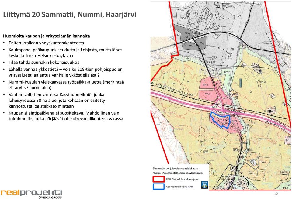 ykköstiellä asti?