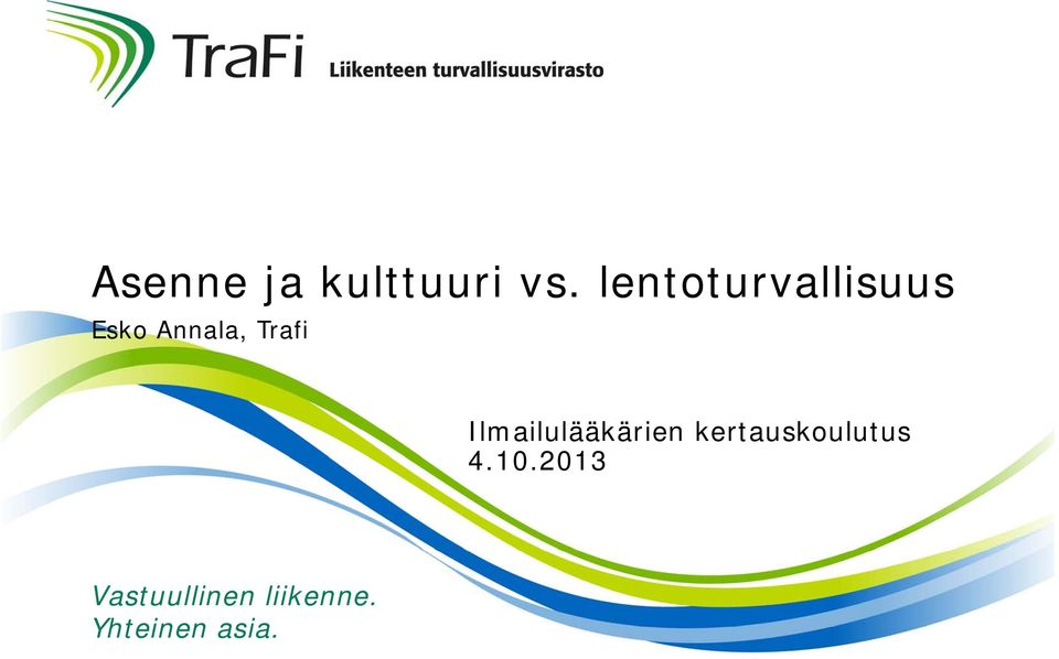 Ilmailulääkärien kertauskoulutus 4.10.