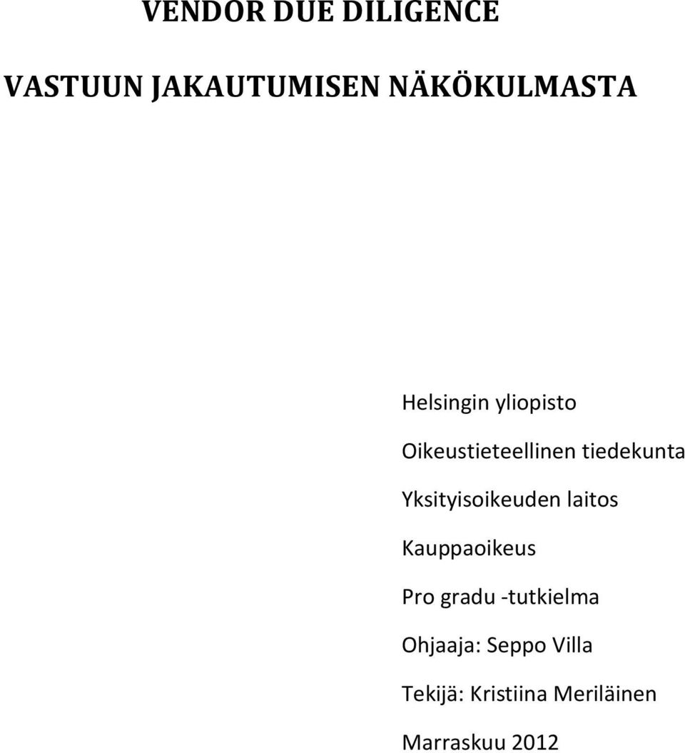 Yksityisoikeuden laitos Kauppaoikeus Pro gradu