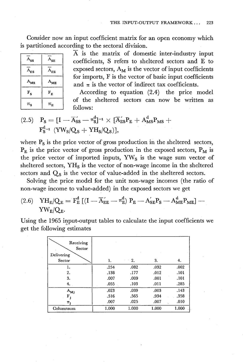 vector of basic input coefficients A MS A ME and 7t is the vector of indirect tax coefficients. F s F E According to equation (2.