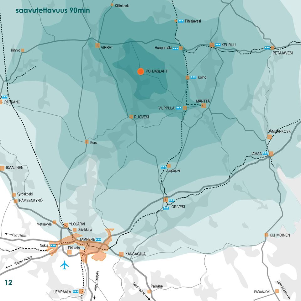 Kyröskoski HÄMEENKYRÖ ORIVESI Pori 110km Rauma 140km Metsäkylä Nokia YLÖJÄRVI Siivikkala