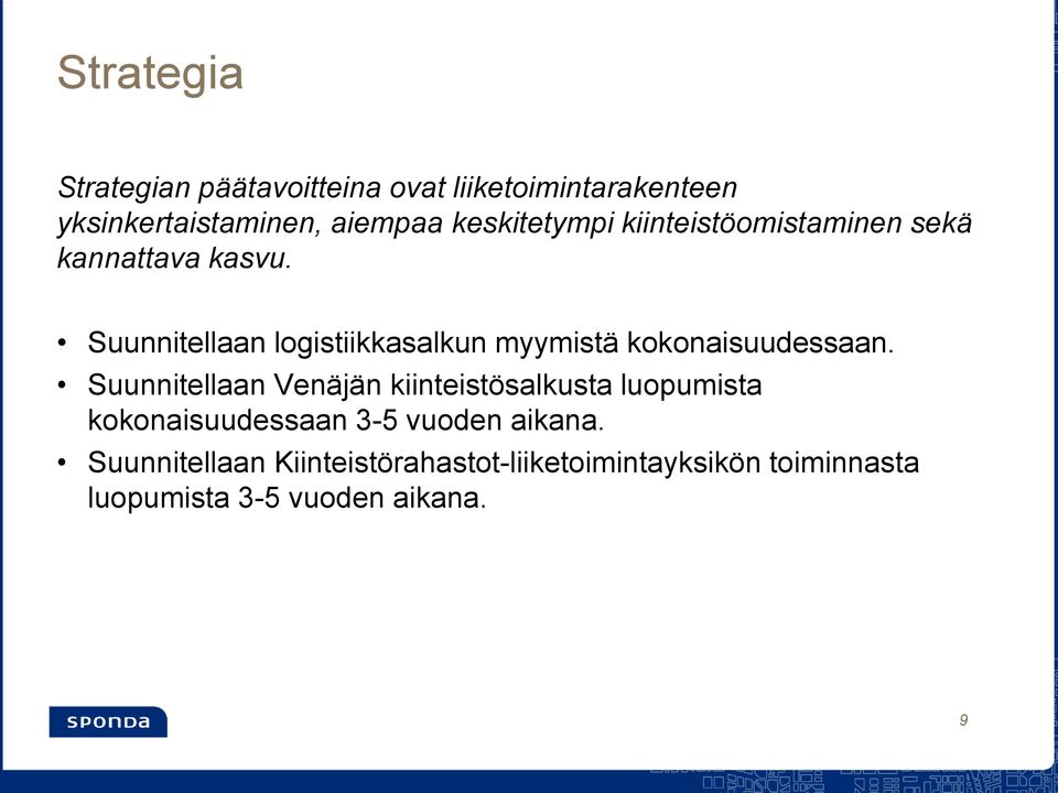 Suunnitellaan logistiikkasalkun myymistä kokonaisuudessaan.