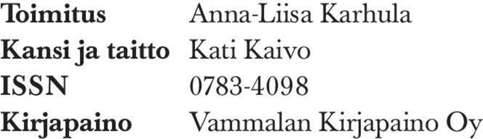 Kati Kaivo ISSN 0783-4098