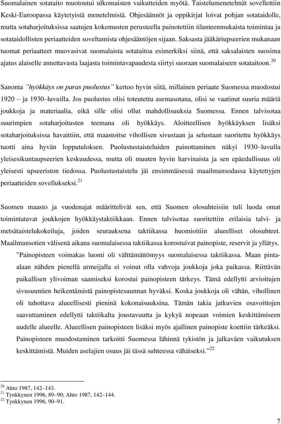 ohjesääntöjen sijaan.