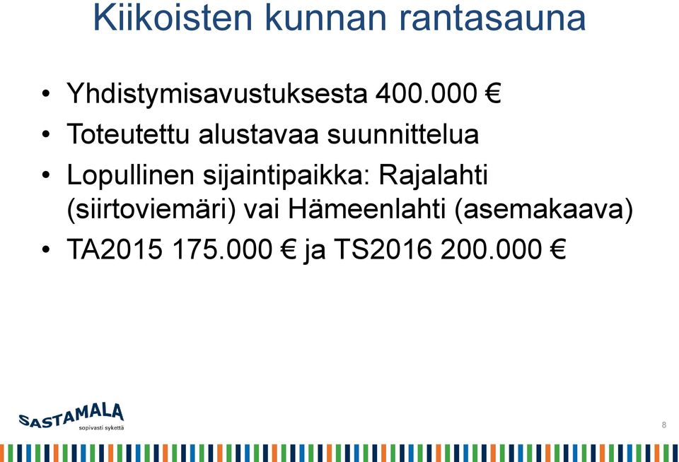 sijaintipaikka: Rajalahti (siirtoviemäri) vai