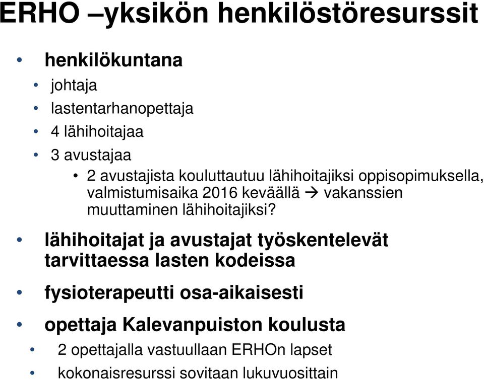 lähihoitajiksi?