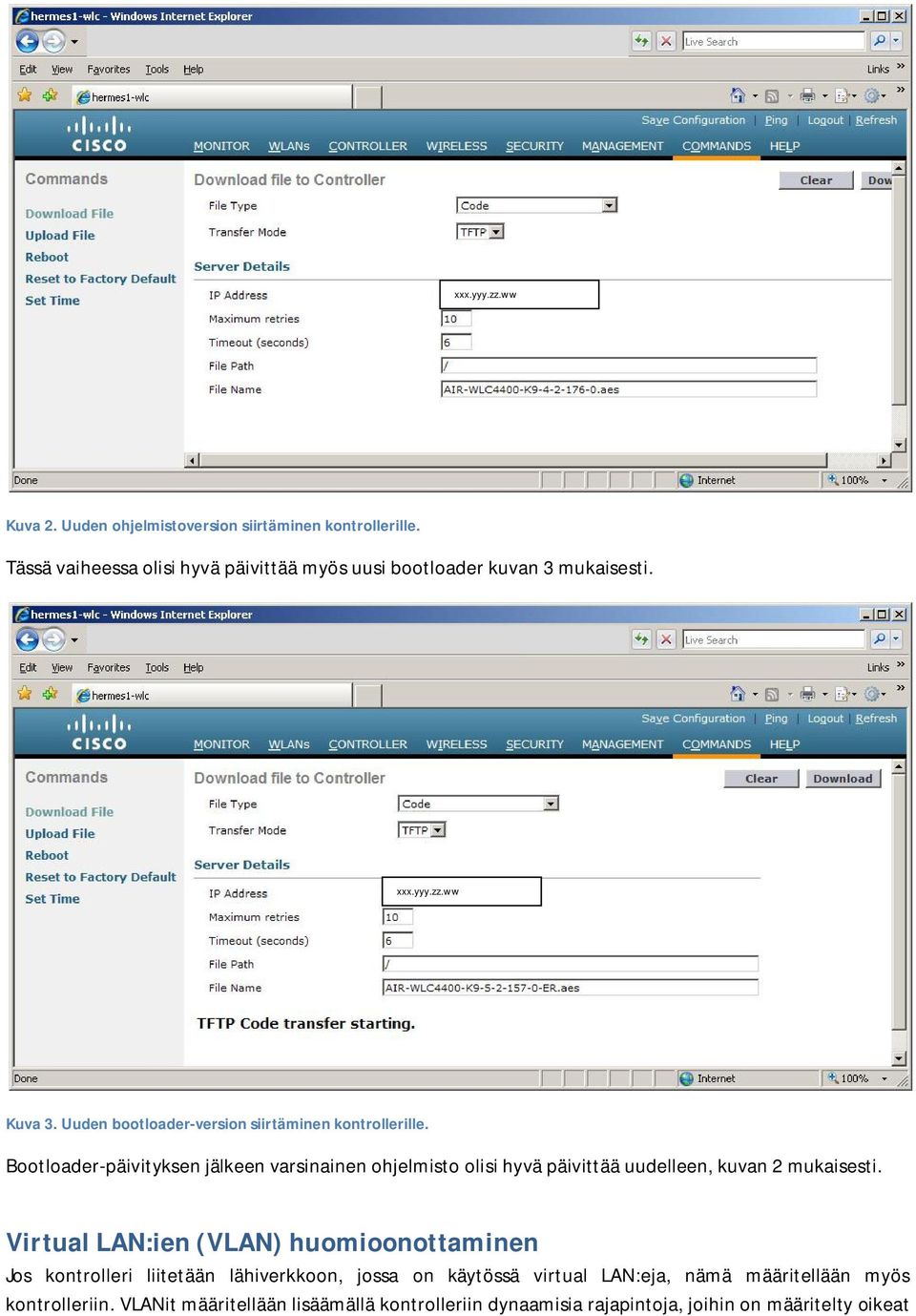 Uuden bootloader-version siirtäminen kontrollerille.