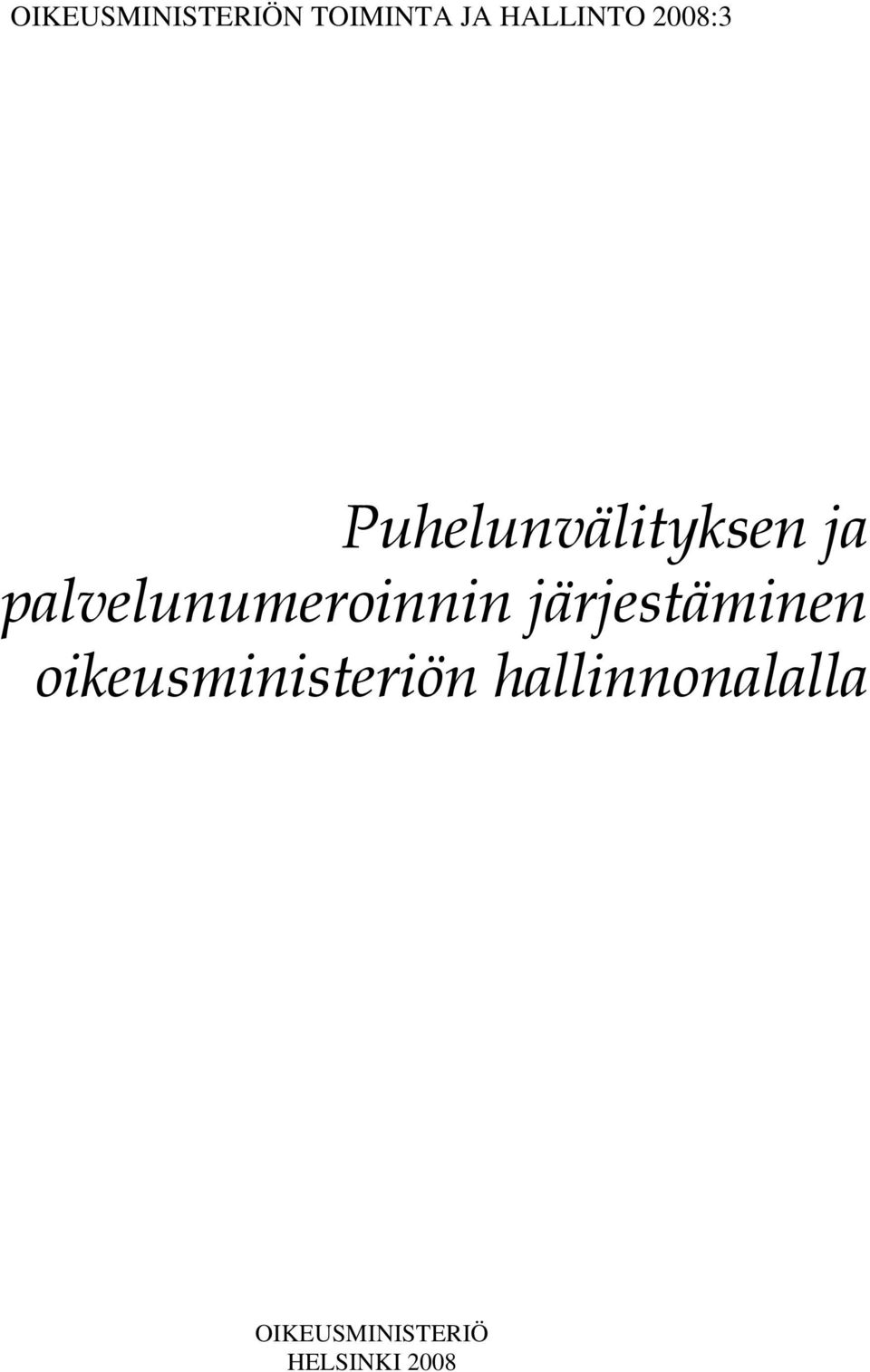 palvelunumeroinnin järjestäminen