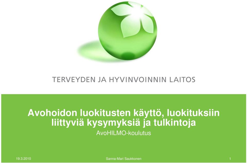 kysymyksiä ja tulkintoja