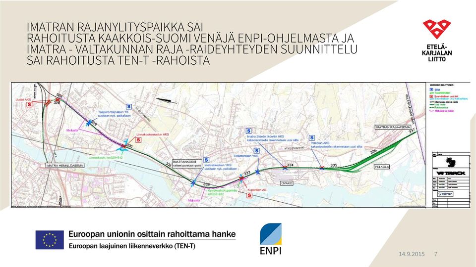 IMATRA - VALTAKUNNAN RAJA -RAIDEYHTEYDEN