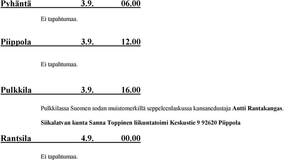 kansanedustaja Antti Rantakangas.