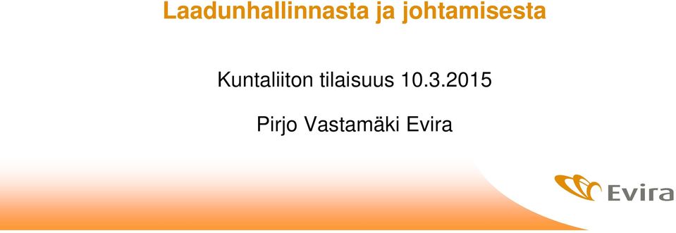 Kuntaliiton tilaisuus