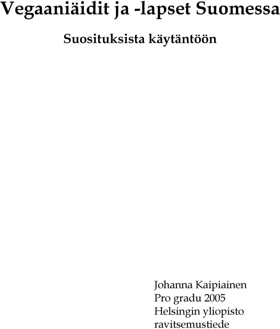 käytäntöön Johanna Kaipiainen