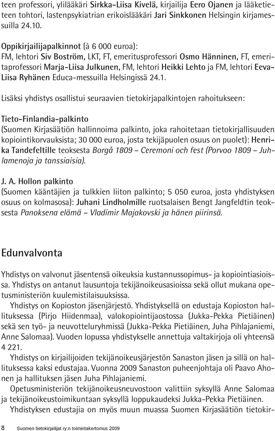 Liisa Ryhänen Educa-messuilla Helsingissä 24.1.