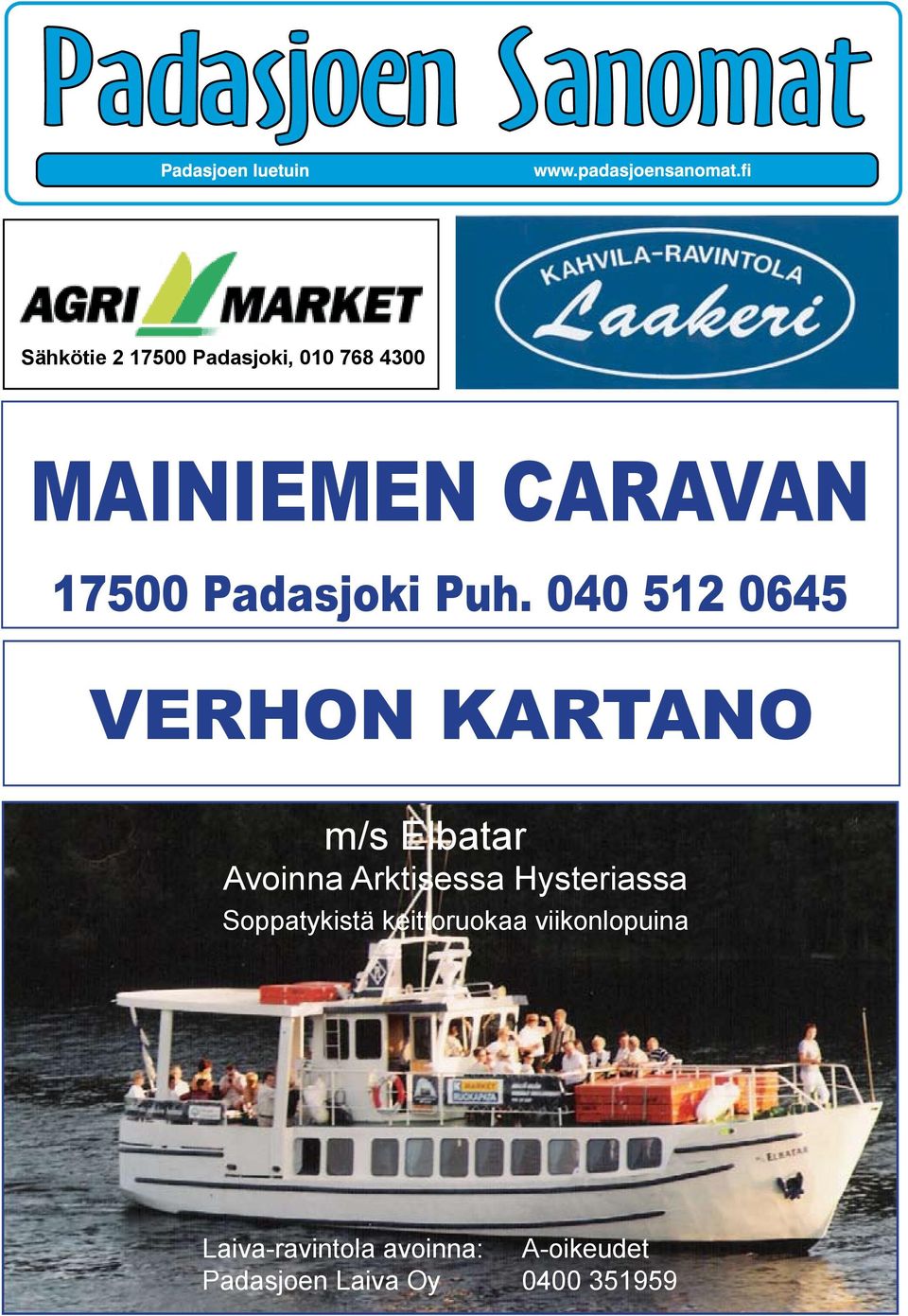 040 512 0645 VERHON KARTANO m/s Elbatar Avoinna Arktisessa