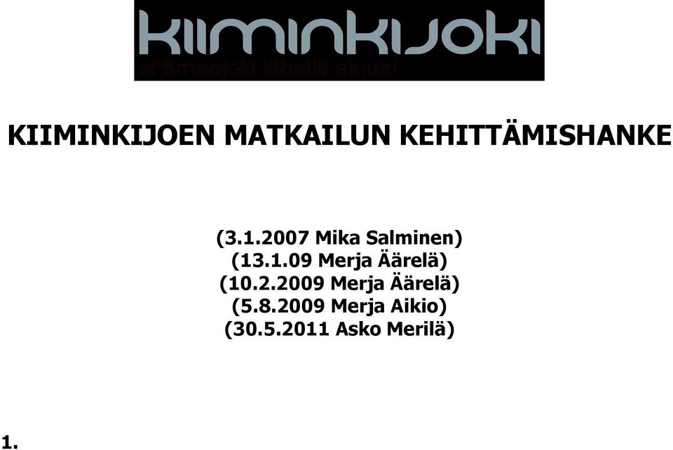 2.2009 Merja Äärelä) (5.8.