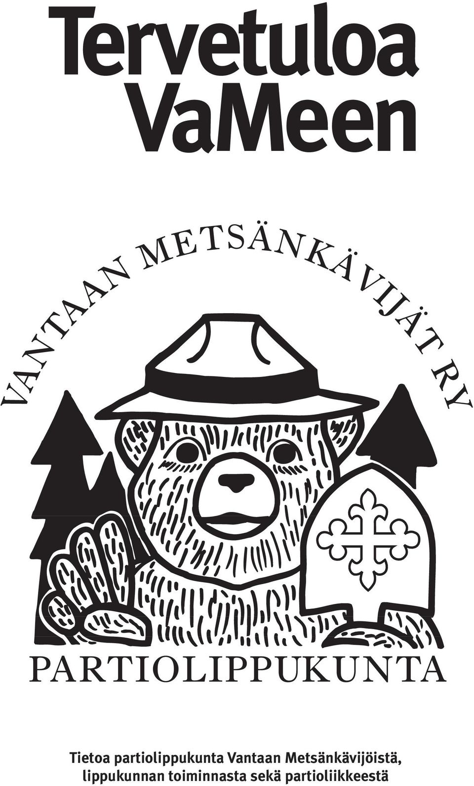 Metsänkävijöistä,