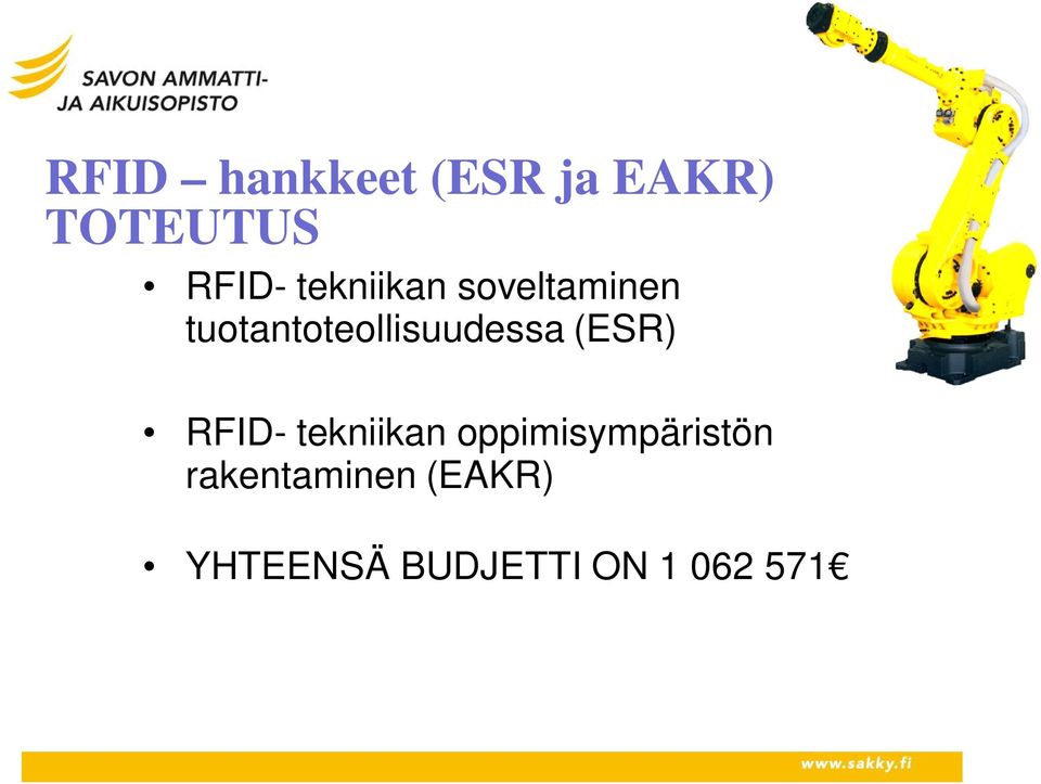 tuotantoteollisuudessa (ESR) RFID- tekniikan