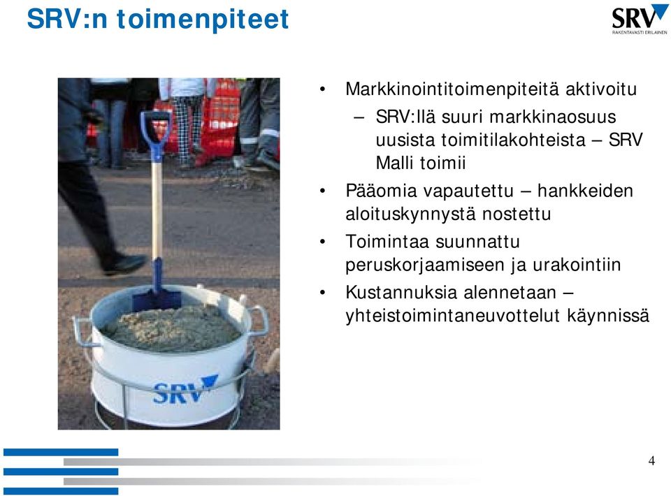 vapautettu hankkeiden aloituskynnystä nostettu Toimintaa i suunnattu