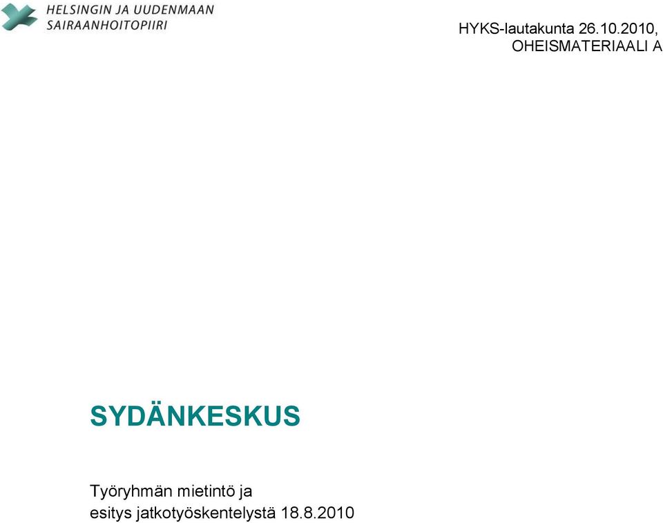 SYDÄNKESKUS Työryhmän