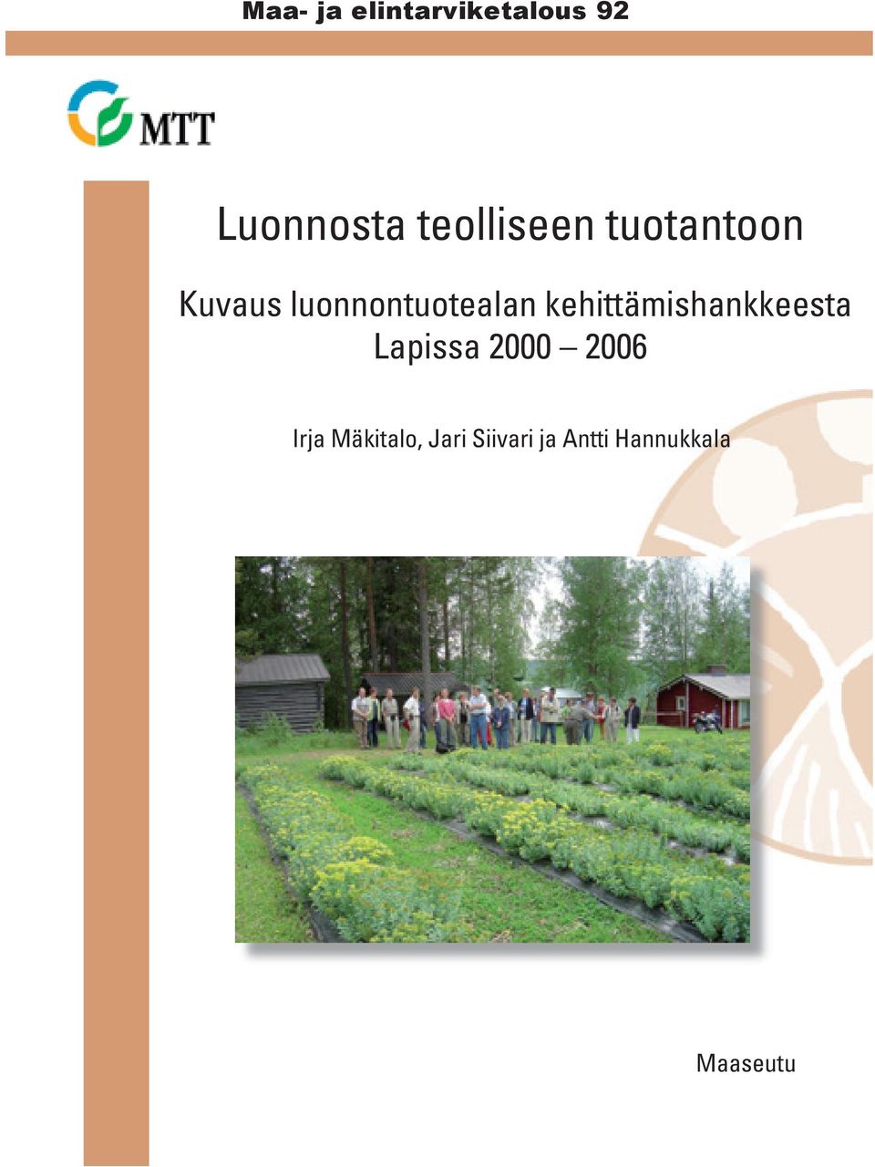 luonnontuotealan kehittämishankkeesta