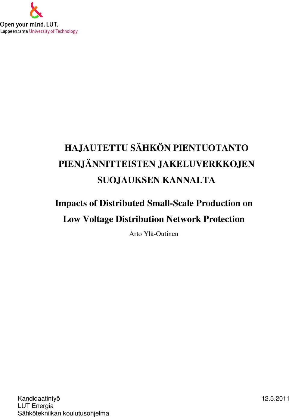 on Low Voltage Distribution Network Protection Arto Ylä-Outinen