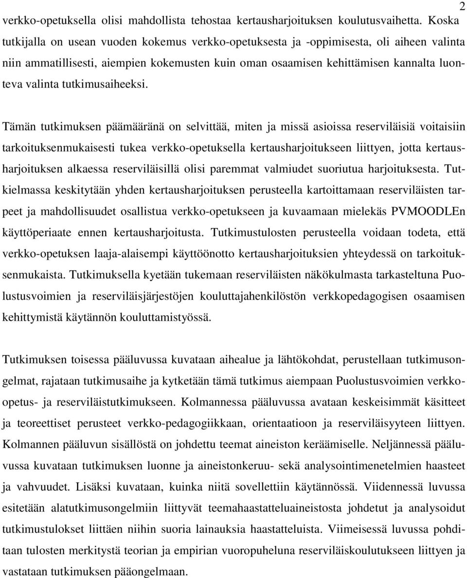 tutkimusaiheeksi.