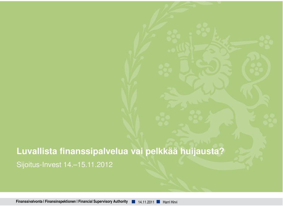 2012 Finanssivalvonta