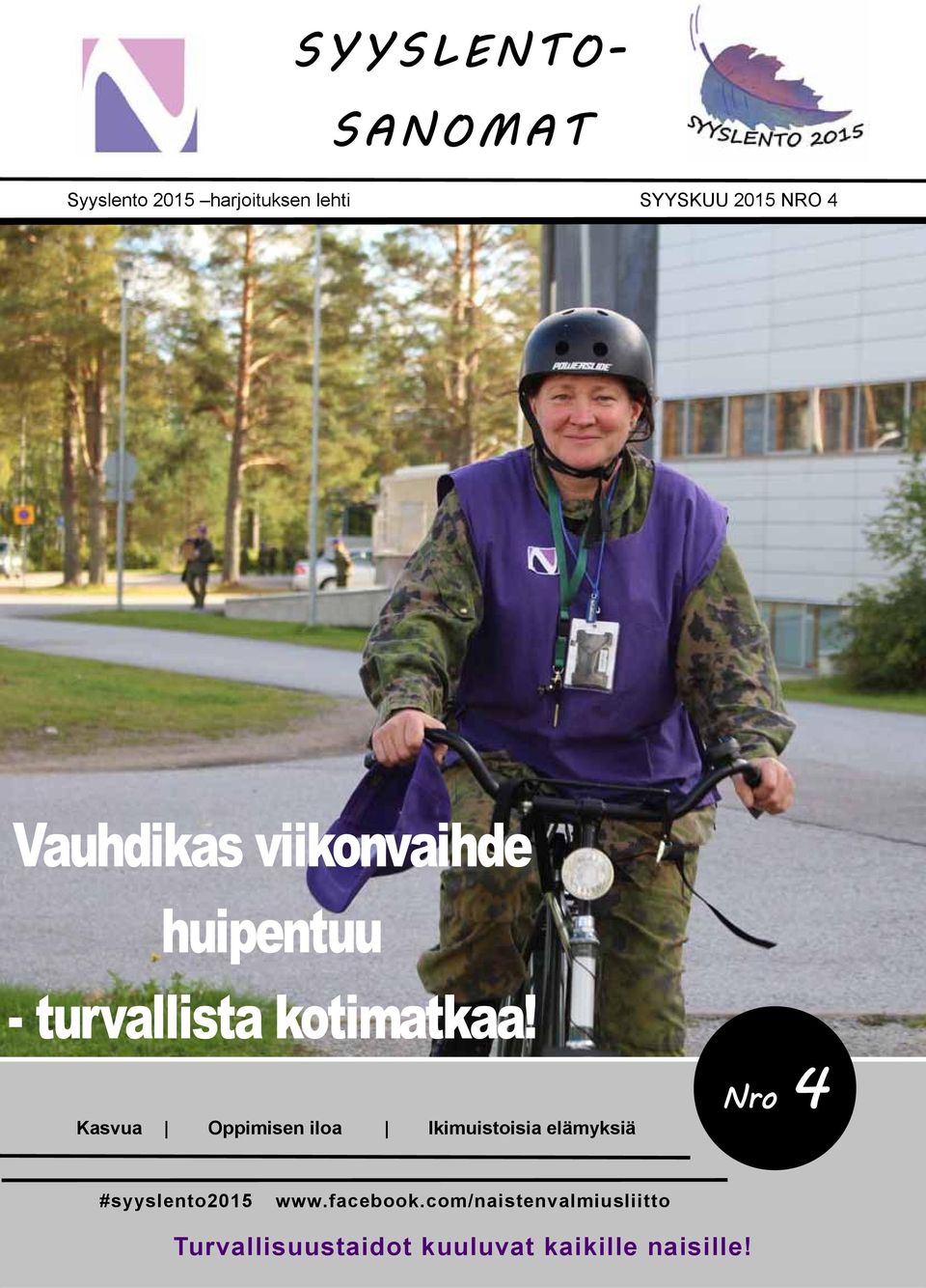 elämyksiä Nro 4 #syyslento2015 www.facebook.