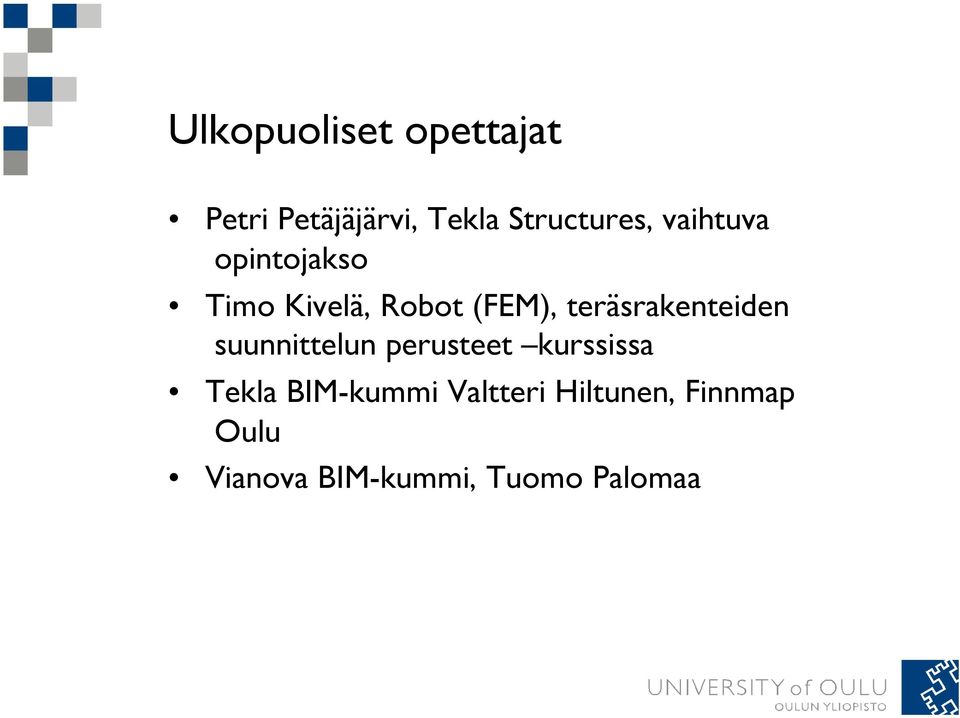 teräsrakenteiden suunnittelun perusteet kurssissa Tekla