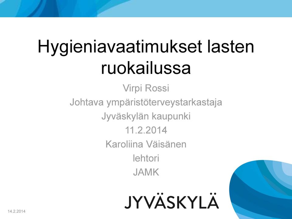 ympäristöterveystarkastaja Jyväskylän