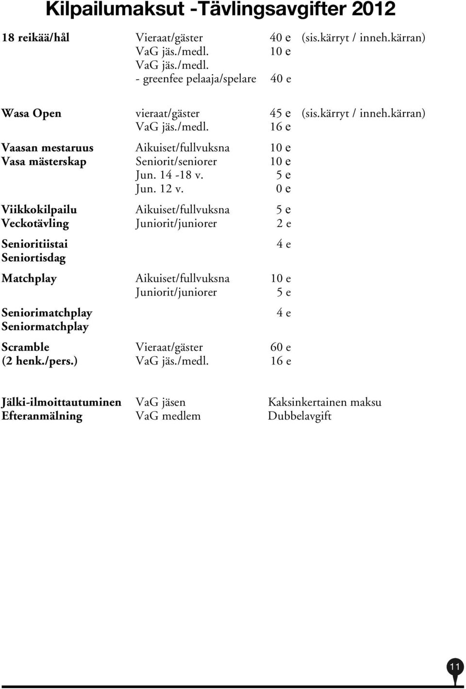 14-18 v. 5 e Jun. 12 v.