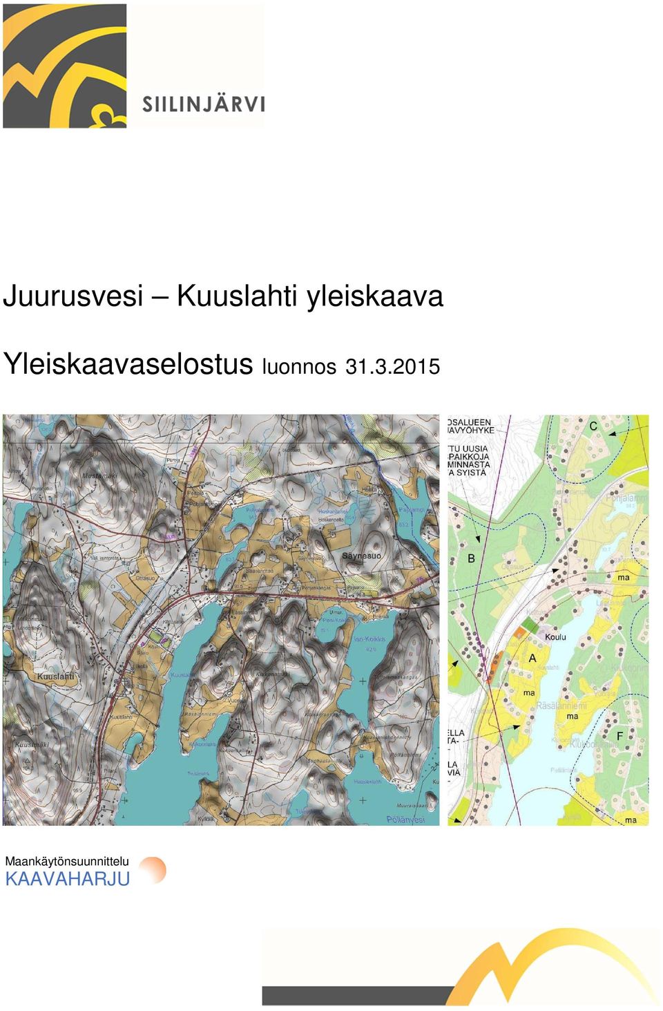 Yleiskaavaselostus