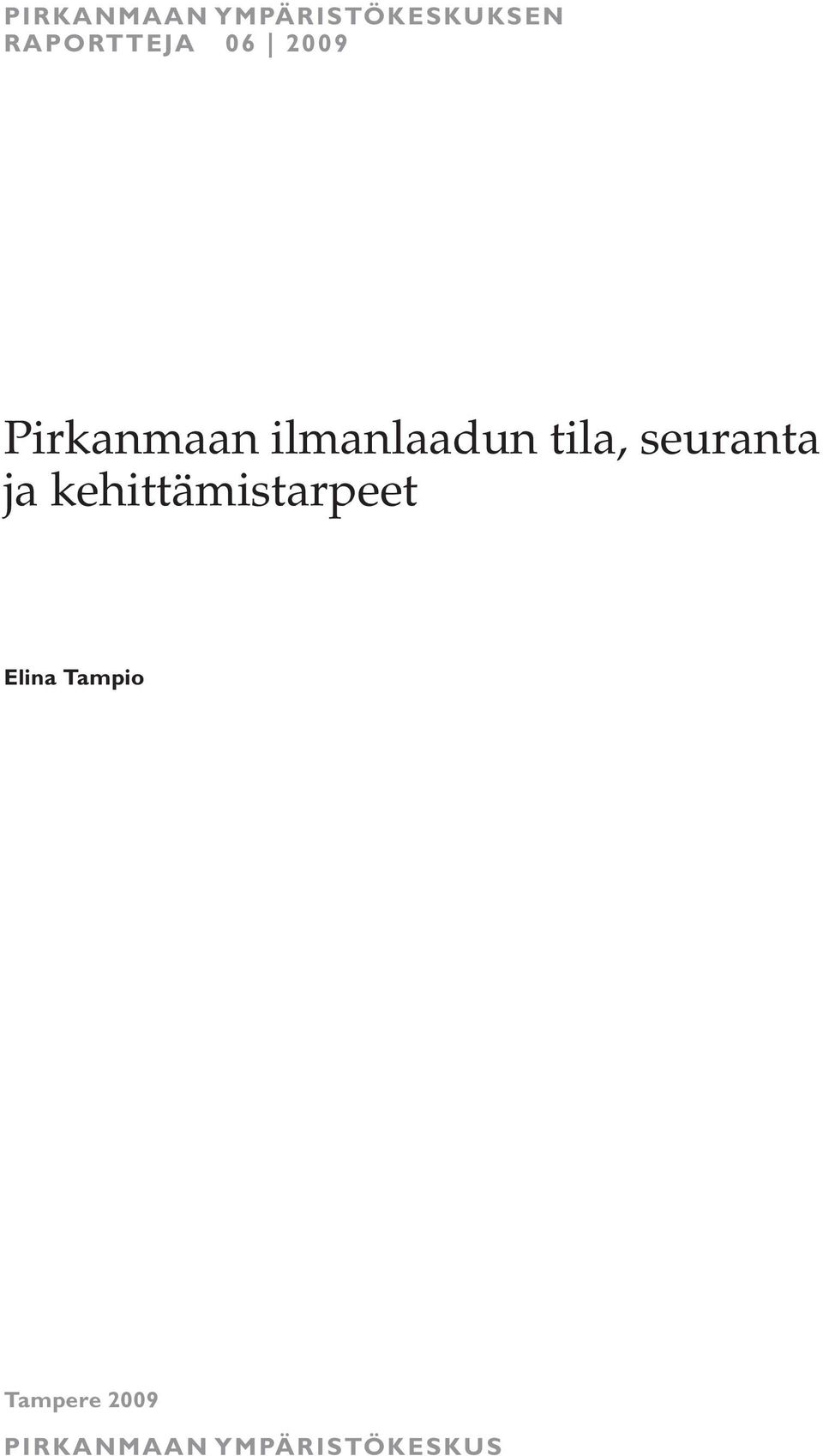 ilmanlaadun tila, seuranta ja