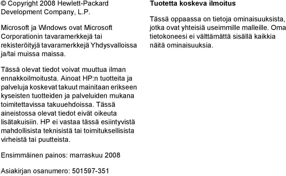 Tässä olevat tiedot voivat muuttua ilman ennakkoilmoitusta.