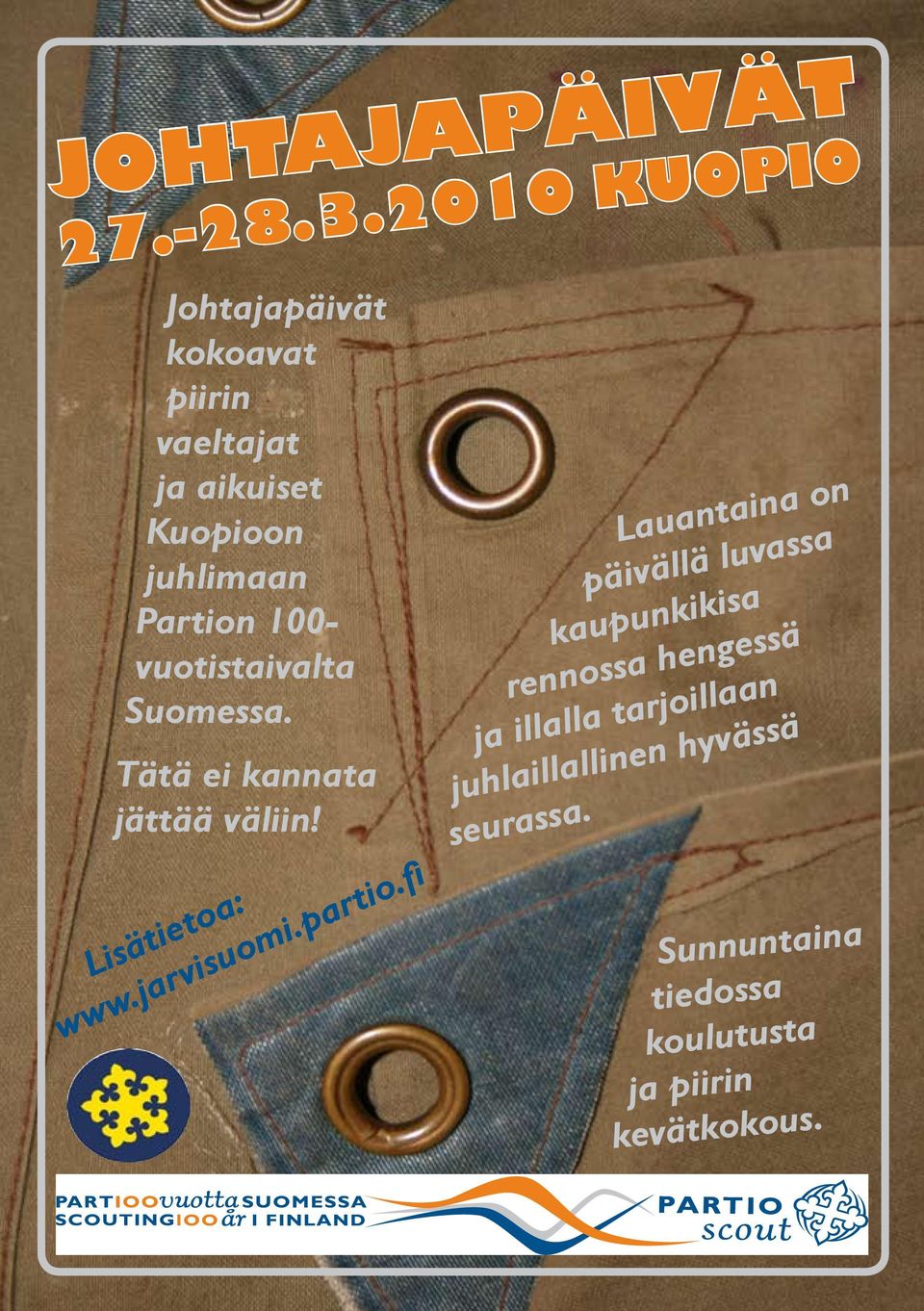 vuotistaivalta Suomessa. Tätä ei kannata jättää väliin! Lisätietoa: www.jarvisuomi.partio.