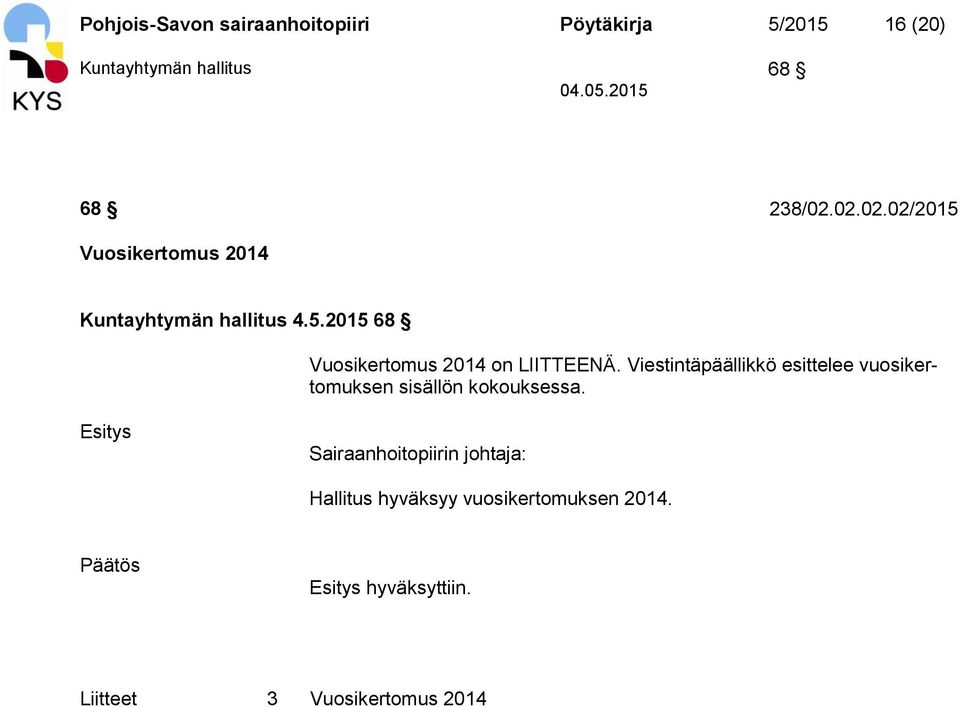 Viestintäpäällikkö esittelee vuosikertomuksen sisällön kokouksessa.