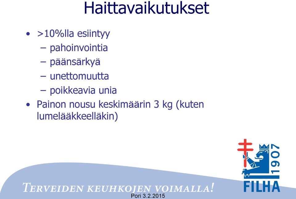 Haittavaikutukset poikkeavia unia